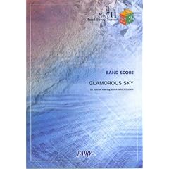 �o���h�s�[�X711 GLAMOROUS SKY/NANA starring MIKA NAKASHIMA �f��uNANA�v���� (�a�������@�����������@������������)