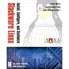 Install, Configure, and Customize Slackware Linux