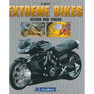 【クリックで詳細表示】Extreme Bikes. Design und Tuning [ハードカバー]