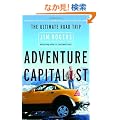 Adventure Capitalist: The Ultimate Road Trip