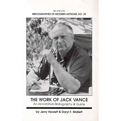 The Work of Jack Vance: An Annotated Bibliography & Guide (Bibliographies of Modern Authors)