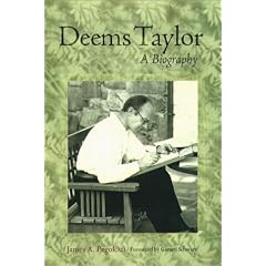 Deems Taylor: A Biography