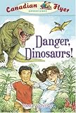 [Book] Danger, Dinosaurs!