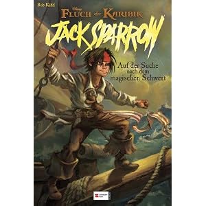 【クリックで詳細表示】Jack Sparrow 01. Auf der Suche nach dem magischen Schwert [ペーパーバック]