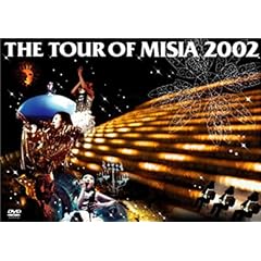 THE TOUR OF MISIA 2002
