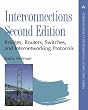 Interconnections: Bridges, Routers, Switches, and Internetworking Protocols (Addison-Wesley Professional Computing Series)