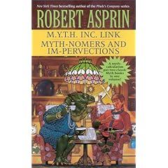 【クリックで詳細表示】M.Y.T.H. Inc. Link/Myth-Nomers and Impervections 2-in-1 (Myth 2-in-1)： Robert Asprin： 洋書