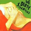 Dirty Strangers
