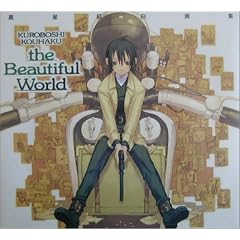 KUROBOSHI KOUHAKU the Beautiful World�\�����g����W