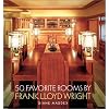 50 Favorite Rooms By Frank Lloyd Wright