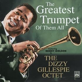 The Greatest Trumpet of Them All