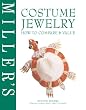 Miller's Costume Jewelry: How to Compare & Value (Miller's How to Compare & Value)