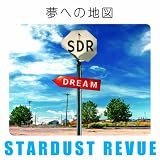 [CD]STARDUST REVUE 夢への地図(初回限定盤)(DVD付)