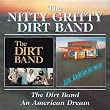 The Dirt Band / An American Dream