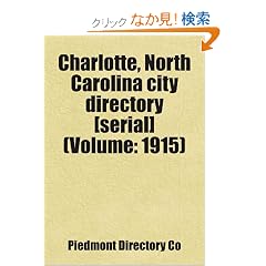 Charlotte, North Carolina City Directory (Serial] (1915)