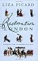Restoration London: Everyday Life in the 1660s