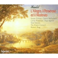 Handel: L'Allegro, il Penseroso, ed il Moderato