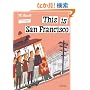This is San Francisco (This is . . .)