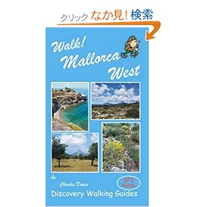 【クリックでお店のこの商品のページへ】Walk! Mallorca West: Charles Davis, Ros Brawn, David Brawn: 洋書