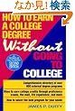 How to Earn a College Degree Without Going to College