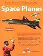 Space Planes: Paper Airplanes That Really Fly!
