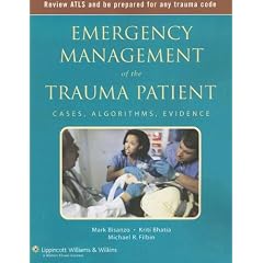 Emergency Management of the Trauma Patient: Cases, Algorithms, Evidence (Emergency Management Series (Baltimore, MD.).)
