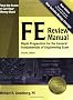 FE Review Manual: Rapid Preparation for the General Fundamentals of Engineering Exam (F E Review Manual)