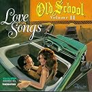 Old School Love Songs 2