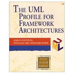 UML Profile for Framework Architectures (Addison-Wesley Object Technology Series)