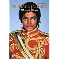 MICHAEL JACKSON A Photographic Celebration �}�C�P���E�W���N�\�� �A �t�H�g�O���t�B�b�N �Z���u���[�V����