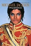 MICHAEL JACKSON A Photographic Celebration �}�C�P���E�W���N�\�� �A �t�H�g�O���t�B�b�N �Z���u���[�V����