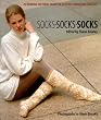 Socks, Socks, Socks: 70 Winning Patterns from Knitter's Magazine's Contest