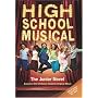 Disney High School Musical Junior Novel (Junior Novelization)