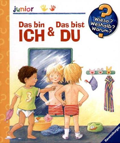  Das bin ich & Das bist du (Wieso? Weshalb? Warum? junior)