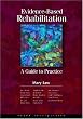 Evidence Based Rehabilitation: A Guide to Practice
