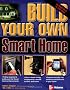 Build Your Own Smart Home