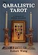 The Qabalistic Tarot: A Textbook of Mystical Philosophy