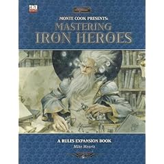 Mastering Iron Heros (Iron Heroes)