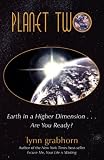 [Book] Planet Two: Earth in a Higher Frequency
