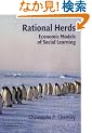 Rational Herds: Economic Models of Social Learning