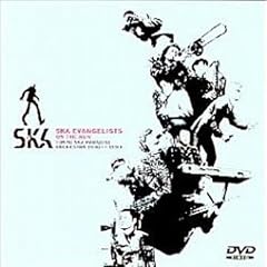 SKA EVANGELISTS ON THE RUN [DVD]