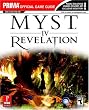 Myst IV: Revelation: Prima Official Game Guide