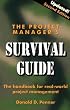 The Project Manager's Survival Guide: The Handbook for Real-World Project Management