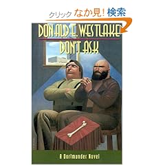 Don't Ask (Dortmunder Novels)