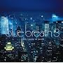 blue breath 3
