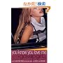 Gossip Girl #2: You Know You Love Me: A Gossip Girl Novel