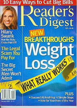  Reader's Digest January 2007 - Hilary Swank, 10 Easy Ways to Cut Big Bills, Weigth Loss Breakthroughs, The Legal Scam You Pay For, The Big Secret Men Won't Admit,