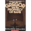 Gregor And The Prophecy Of Bane (Underland Chronicles)