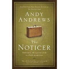 The Noticer: Sometimes, All a Person Needs Is a Little Perspective