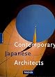 Contemporary Japanese Architects (Big Series : Architecture and Design)